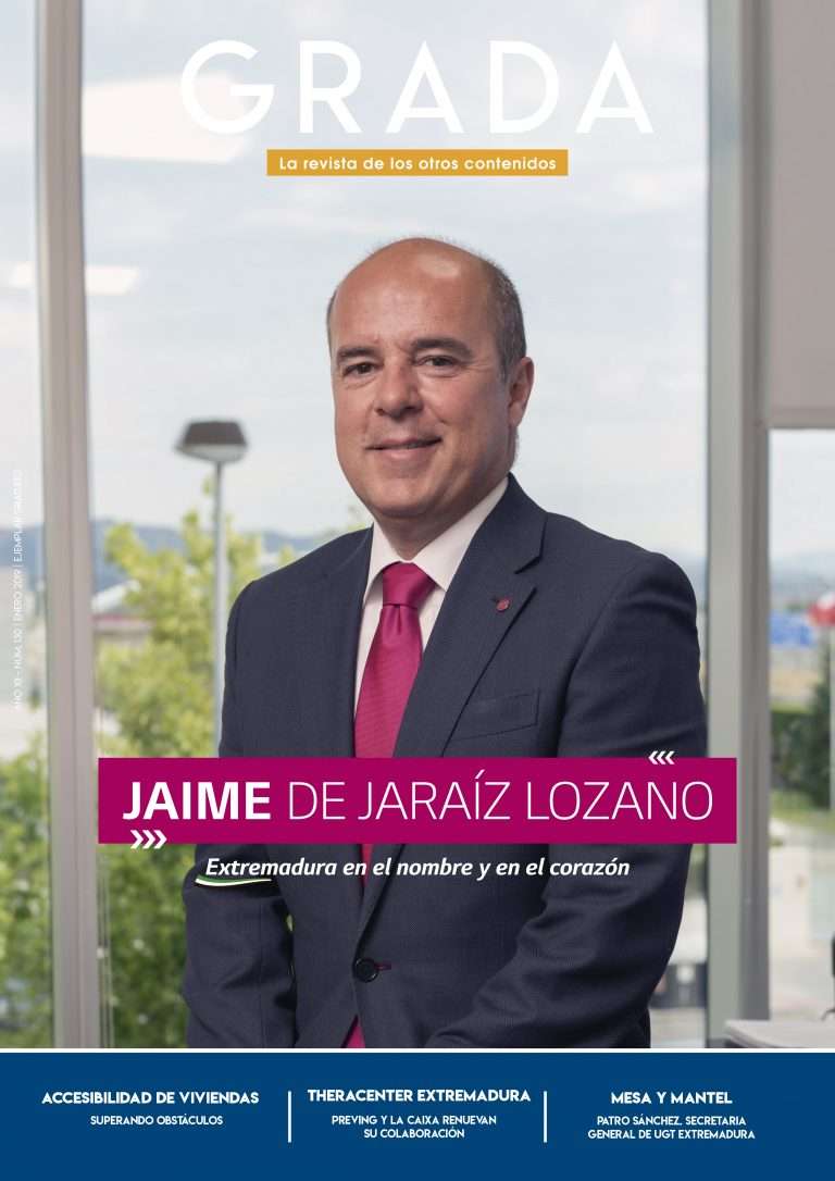 Revista Grada 130. Jaime de Jaraíz Lozano. Extremadura en el nombre y en el corazón