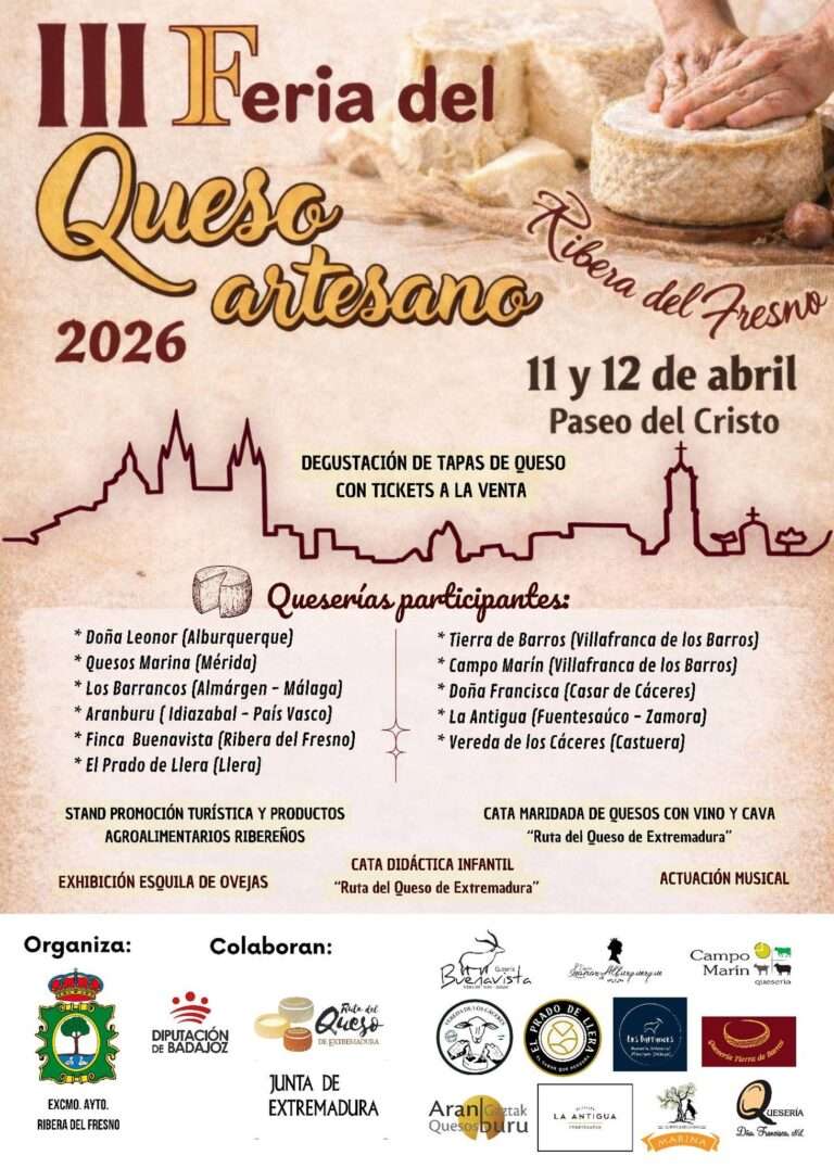 Ribera del Fresno celebrará los días 11 y 12 de abril la III Feria del Queso Artesano, consolidada ya en el calendario gastronómico regional