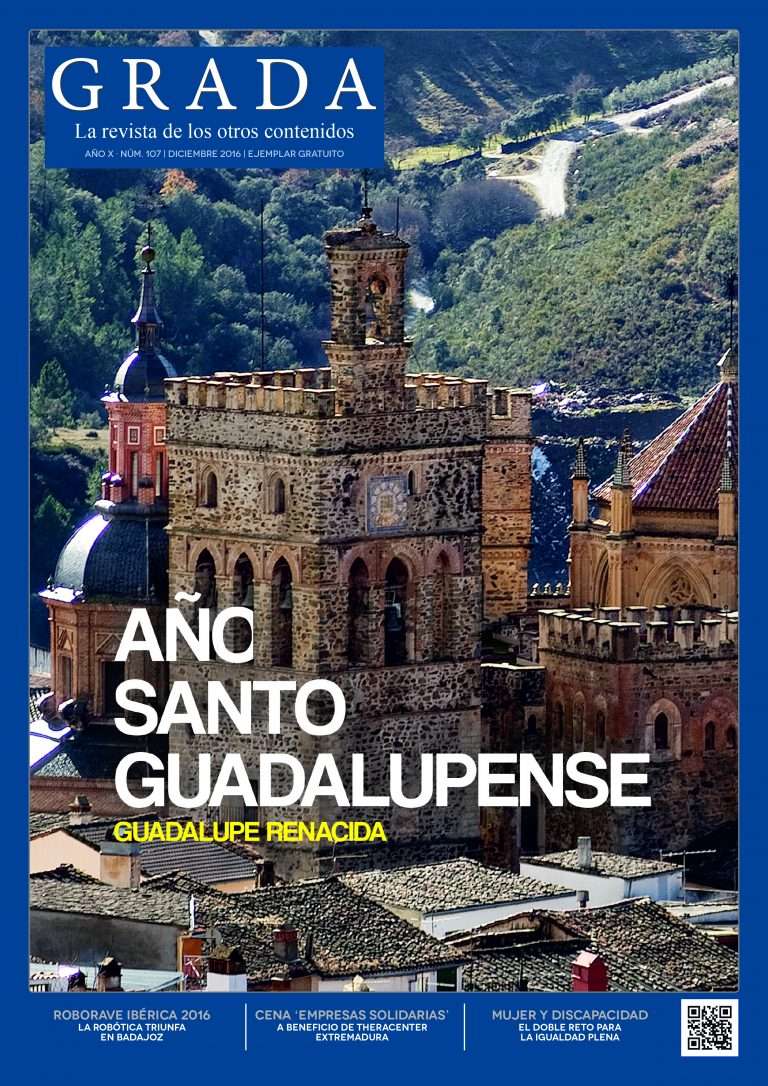 Revista Grada 107. Año Santo Guadalupense, 'Guadalupe Renacida'