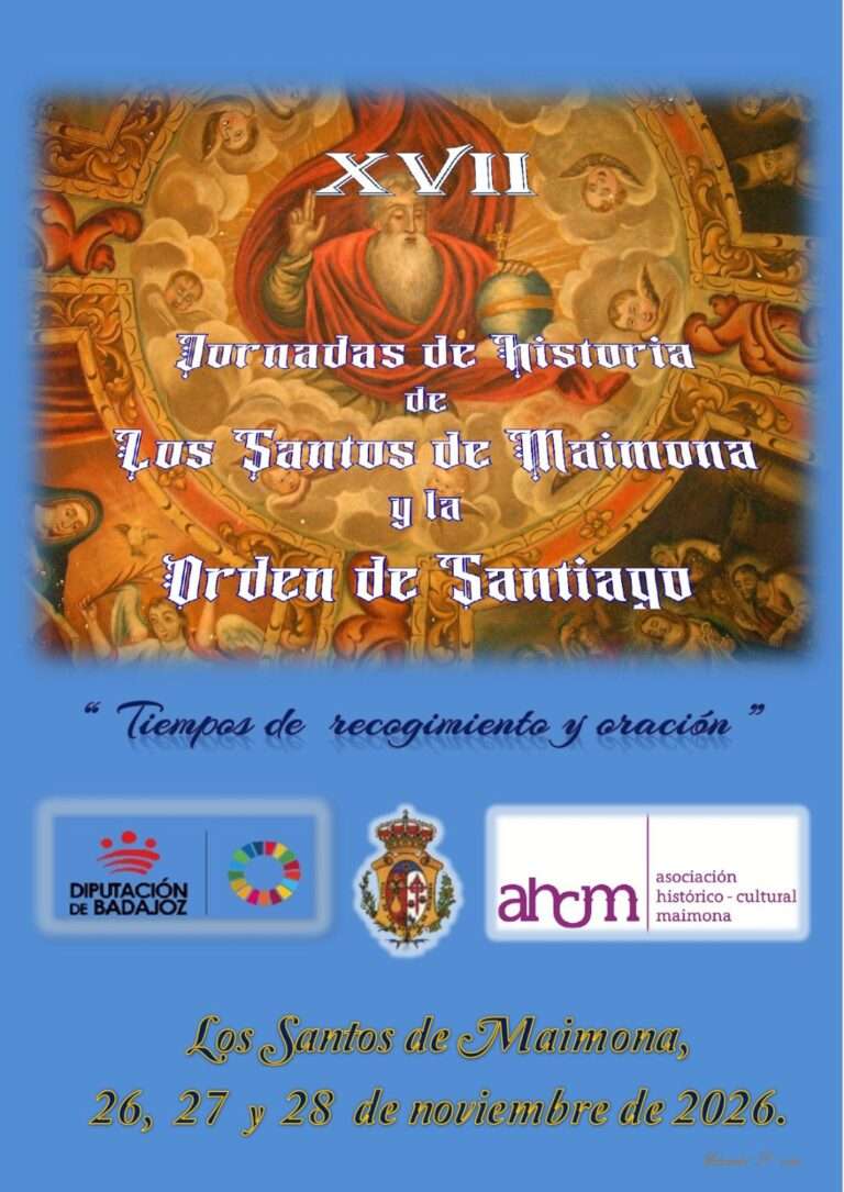 Las XVII Jornadas de Historia de Los Santos de Maimona abordarán la huella de la Orden de Santiago bajo el lema 'Tiempos de recogimiento y oración'