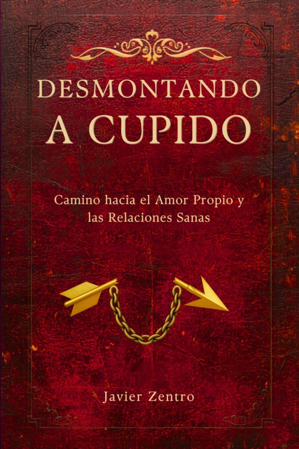 Javier Zentro publica la novela ‘Desmontando a Cupido. Camino hacia el amor propio y las relaciones sanas’