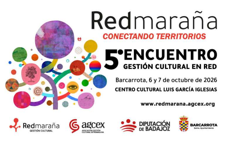 La Asociación de Gestoras y Gestores Culturales de Extremadura abre la inscripción para el V Encuentro RedMaraña